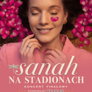 sanah NA STADIONACH