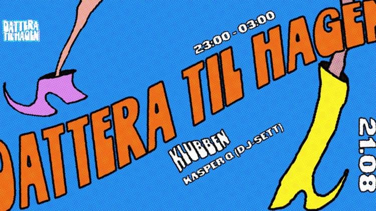 Klubben: Kasper Q (DJ-set) / DATTERA TIL HAGEN