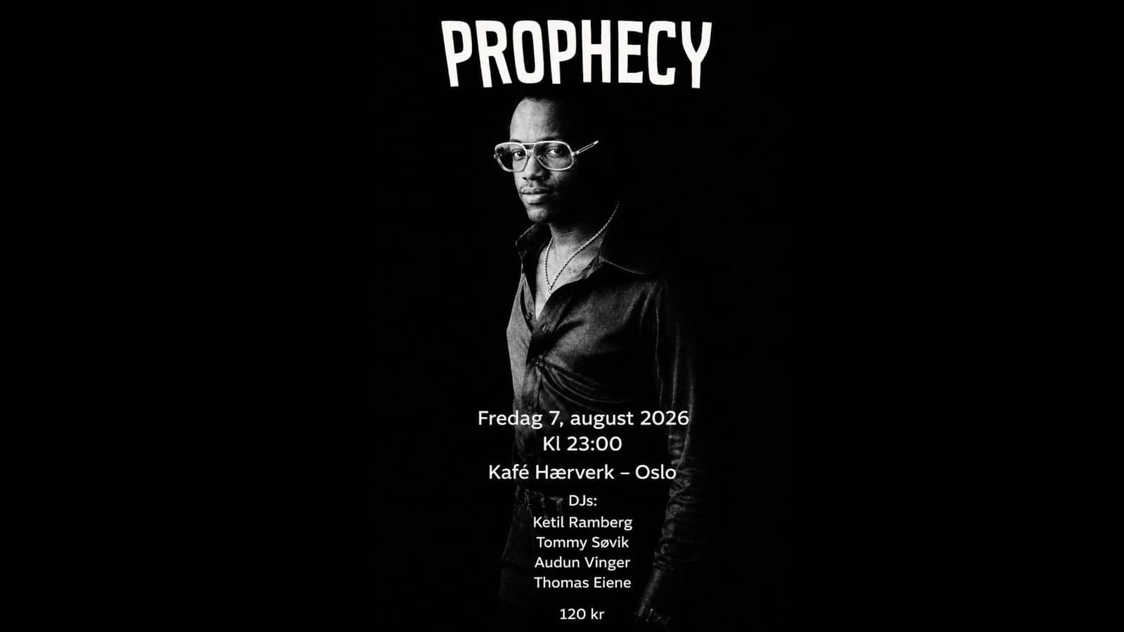 Prophecy // Soulklubb på Kafé Hærverk