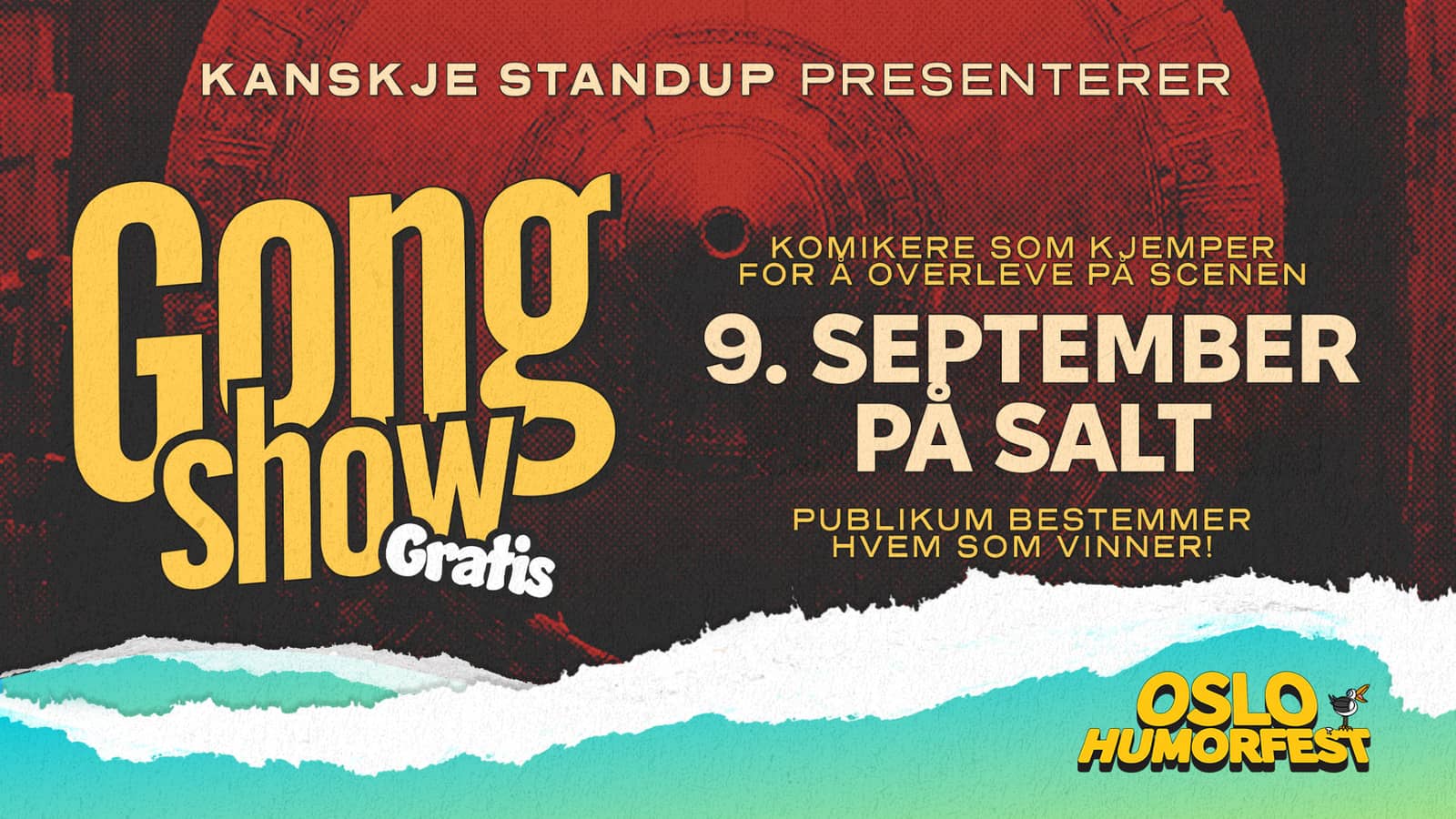 Kanskje Standup presenterer: Gong Show | Oslo Humorfest 2026