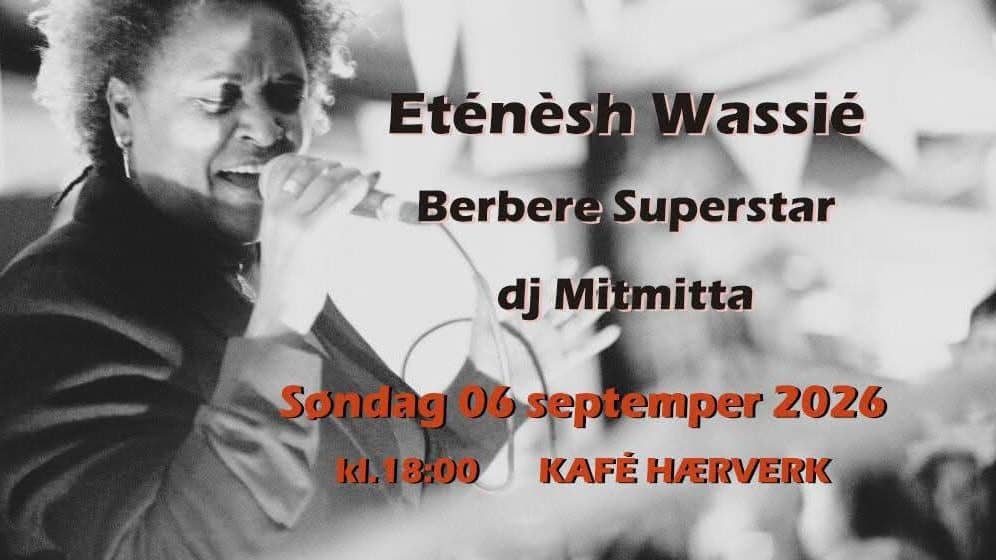 Eténèsh Wassié // Berbere Superstar // dj Mitmitta