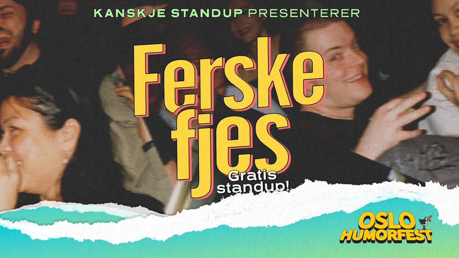 Ferske Fjes | Oslo Humorfest 2026