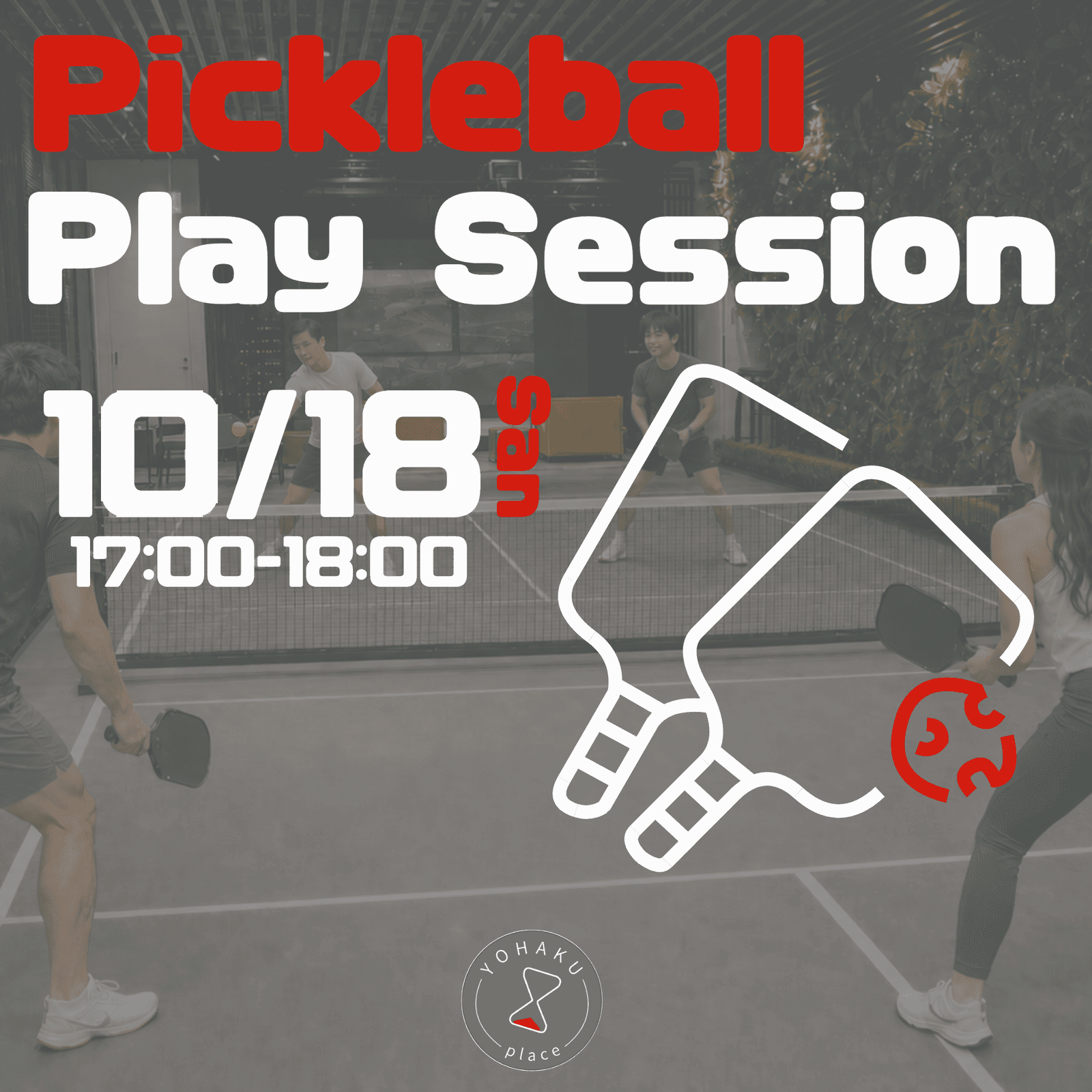 ピックルボールプレー会@青山 vol.8 | Pickleball Play Session at Aoyama