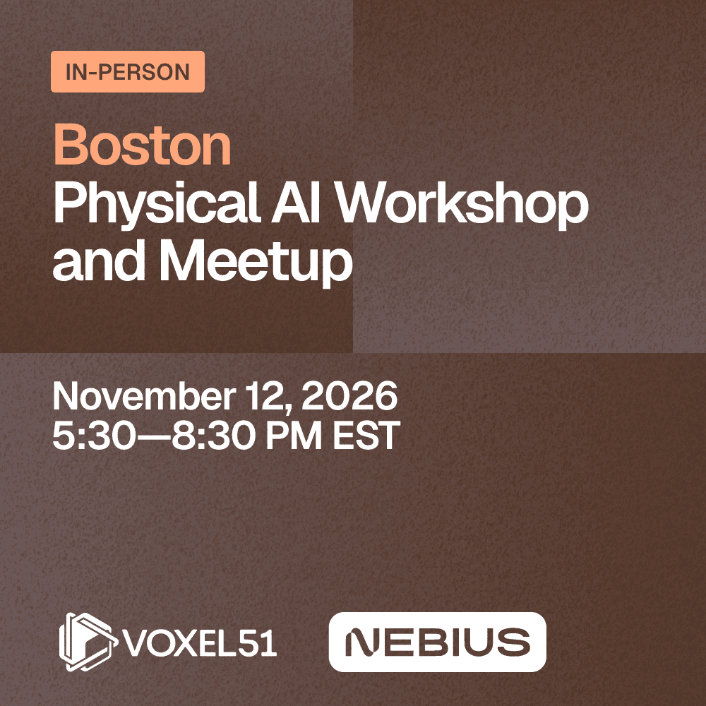 Boston Physical AI Workshop and Meetup