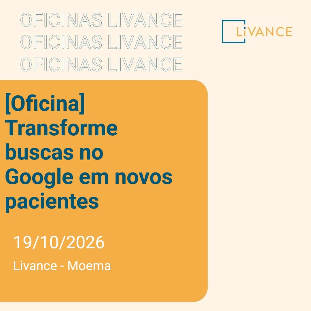 [Oficina] Transforme buscas no Google em novos pacientes