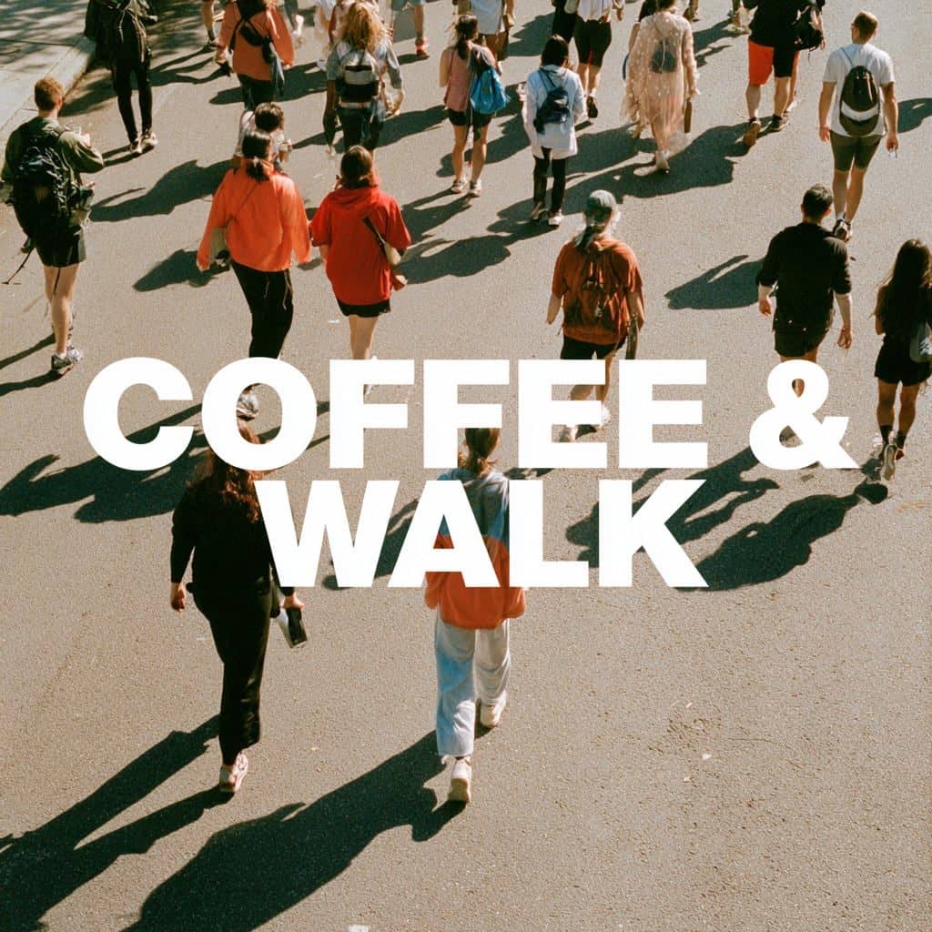Coffee & Walk