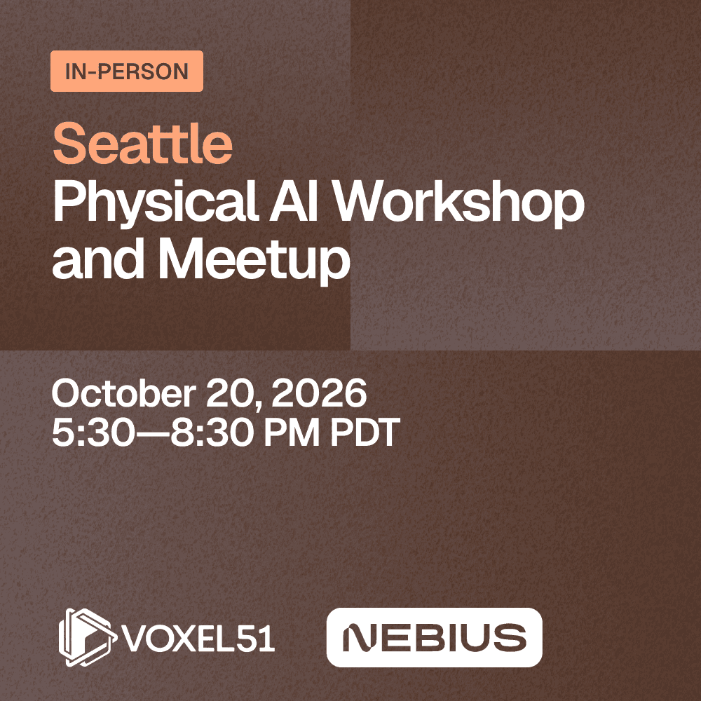 Seattle Physical AI Workshop and Meetup