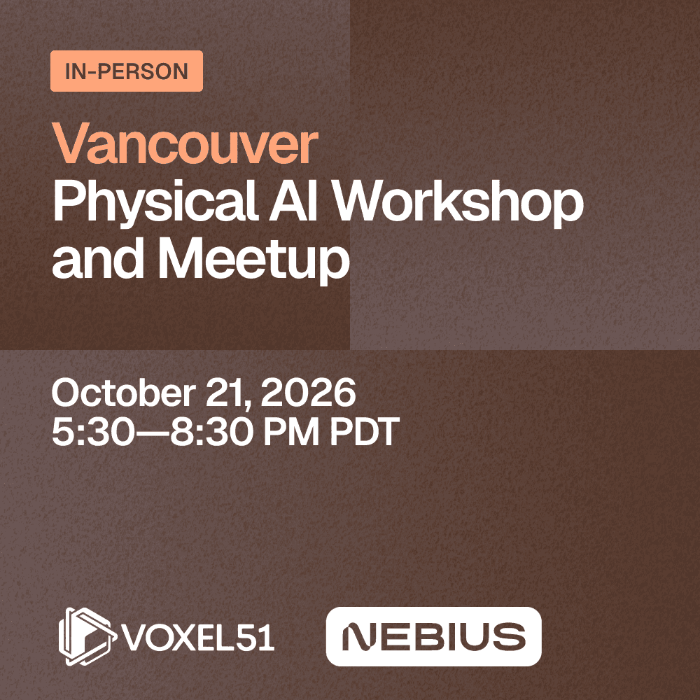 Vancouver Physical AI Workshop and Meetup