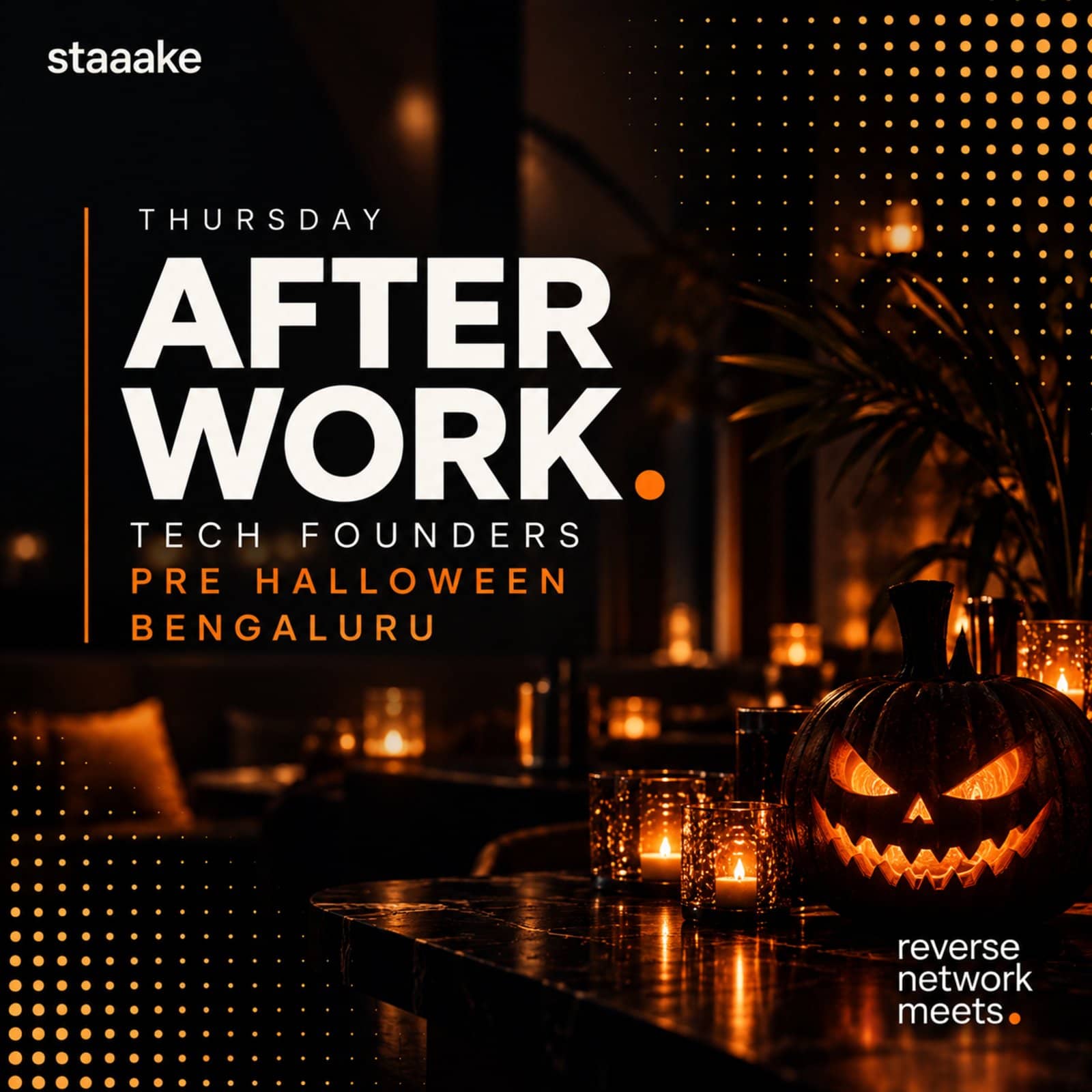 Thursday After Work. - Tech Founders Pre Halloween — Reverse Network Meet