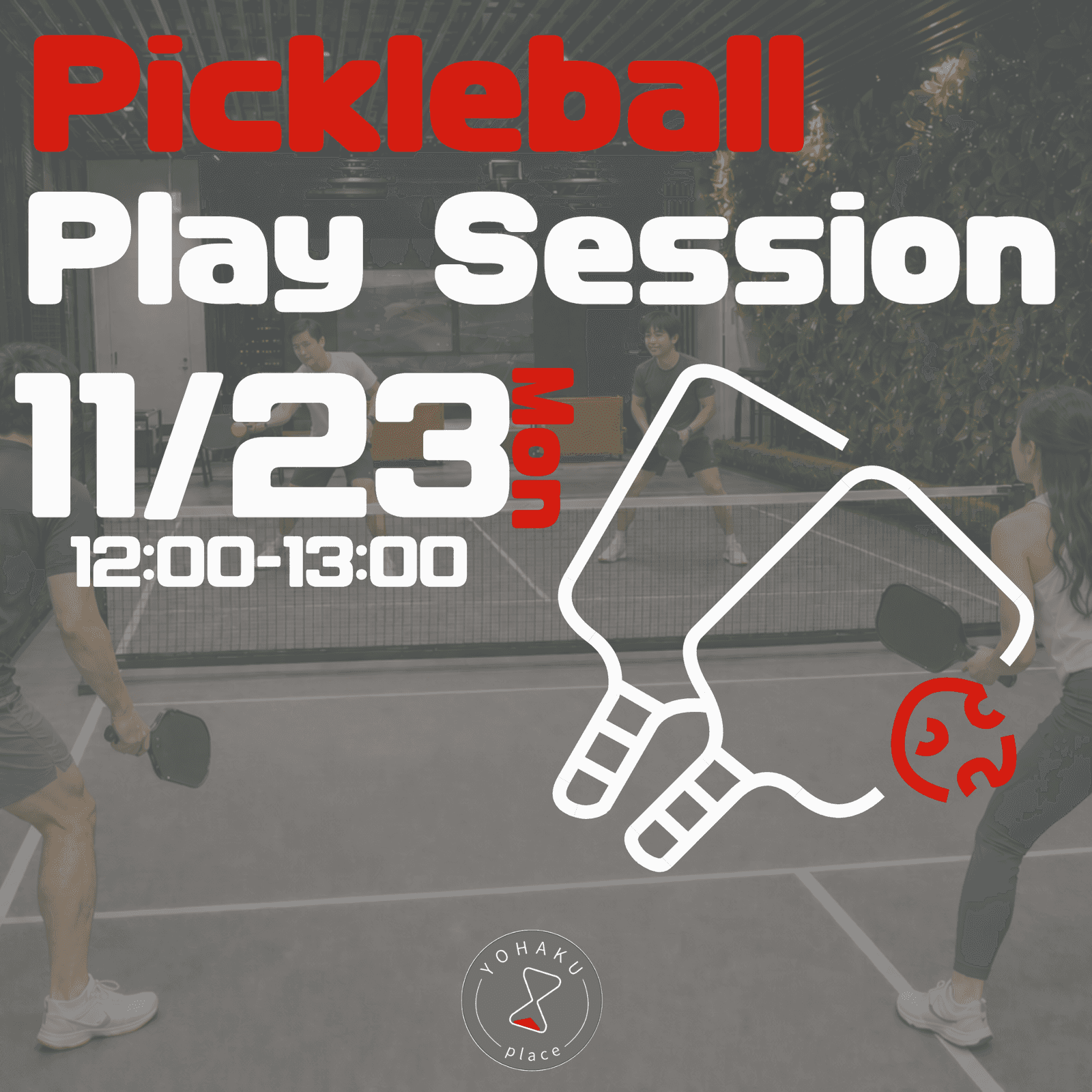 ピックルボールプレー会＠青山 vol.10 | Pickleball Play Session at Aoyama
