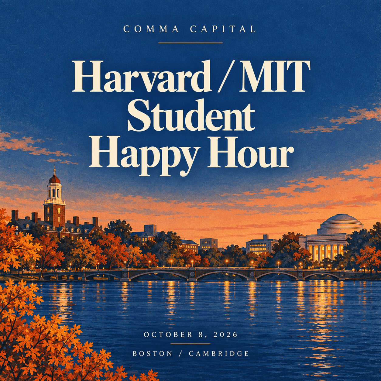 Harvard / MIT Student Happy Hour by Comma Capital