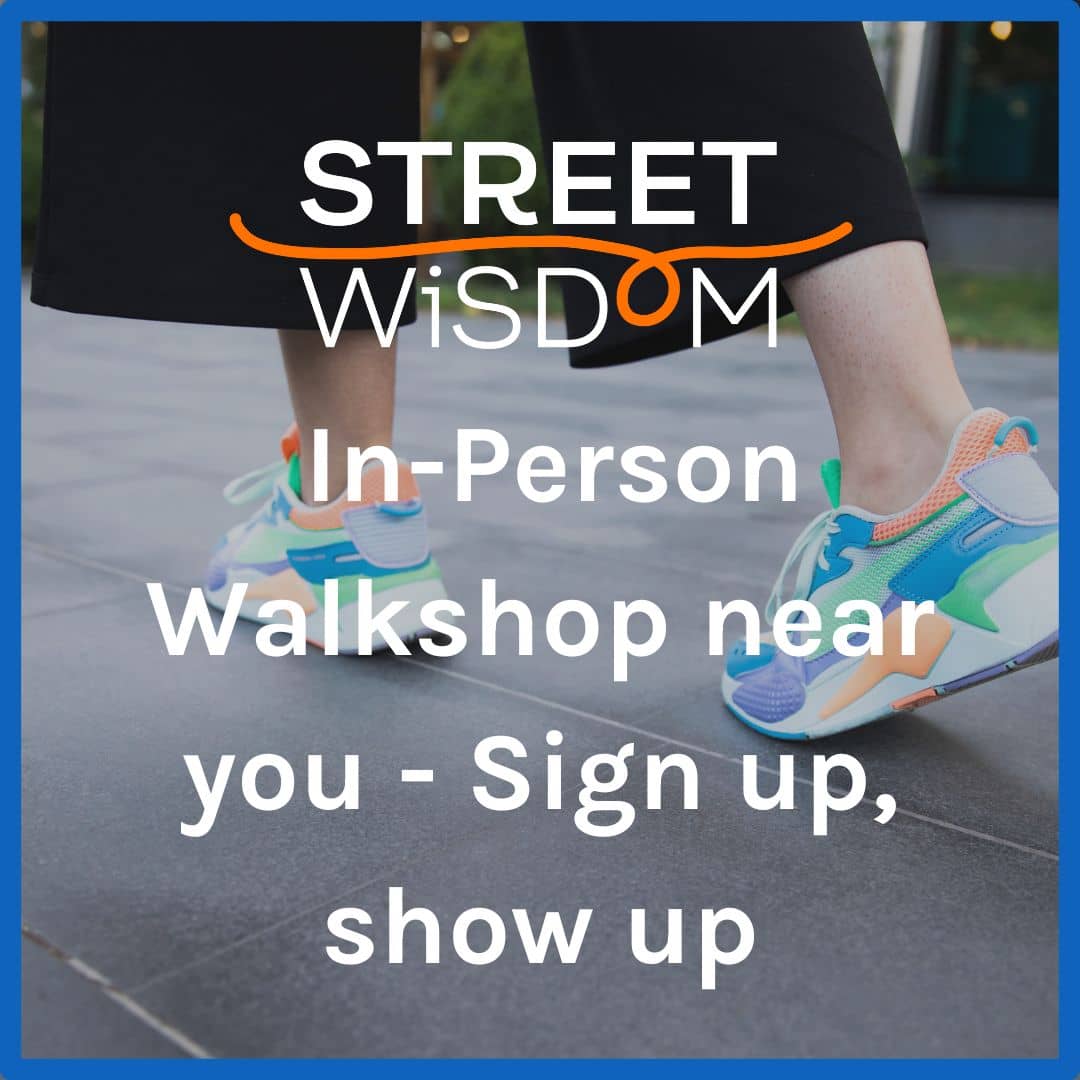 In-Person Street Wisdom Walkshop in London, UK, Saturday 17th October 2026, 2pm UK time (2 hrs)