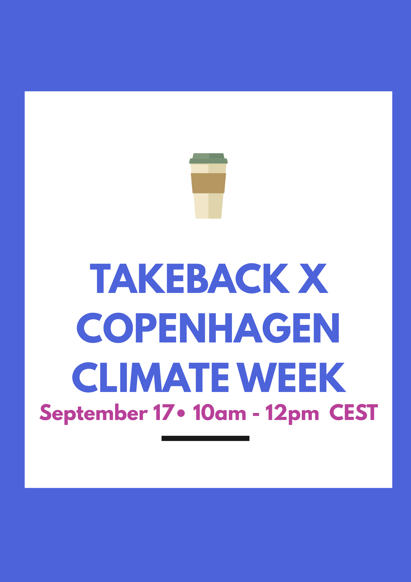 TAKEBACK REUSABLE CUP