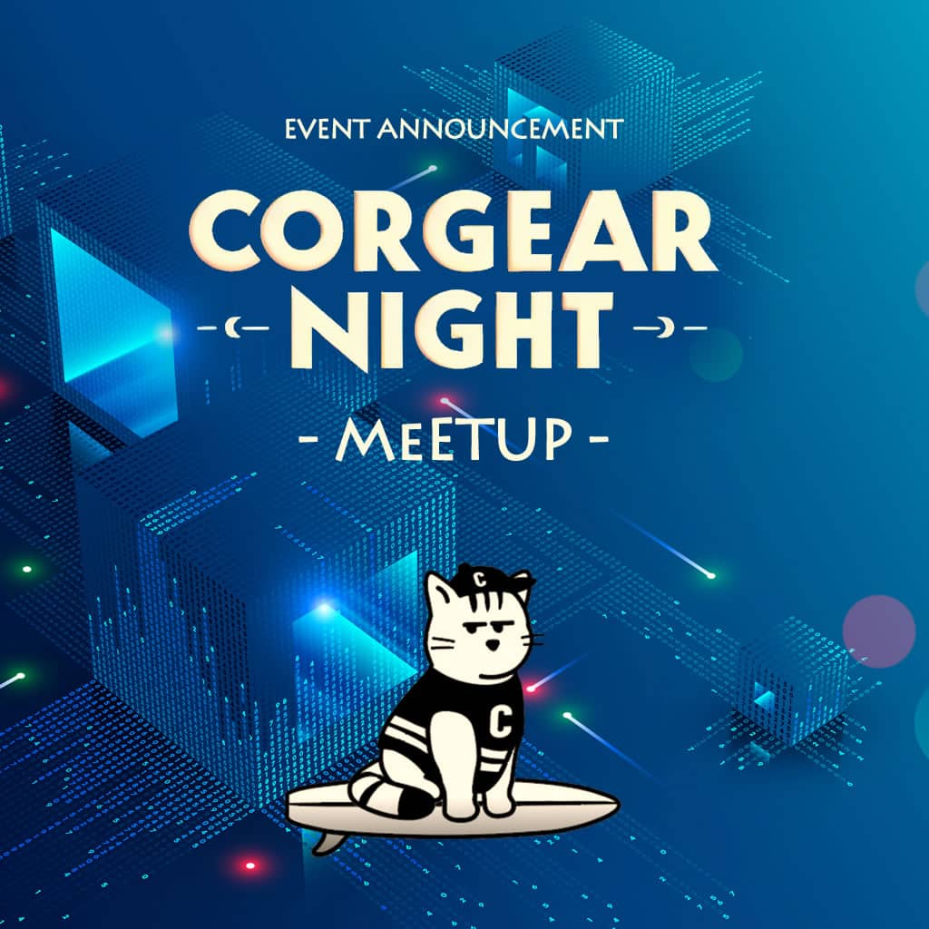 第31回 CORGEAR Night ～ゴールドから始まるRWA — NERO Chainが描くオンチェーン金融のかたち～