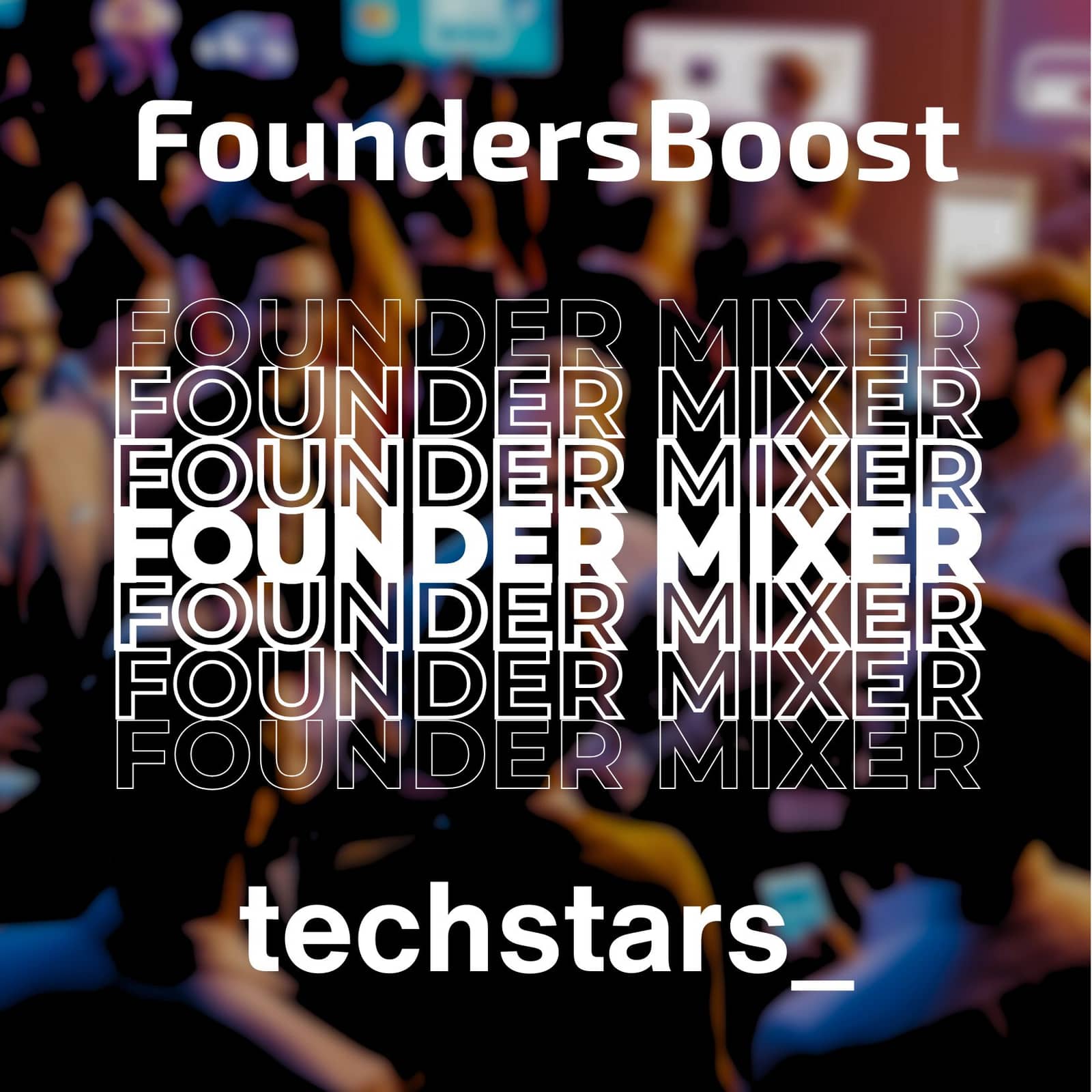 FoundersBoost & Techstars Happy Hour Mixer, Fall 2026