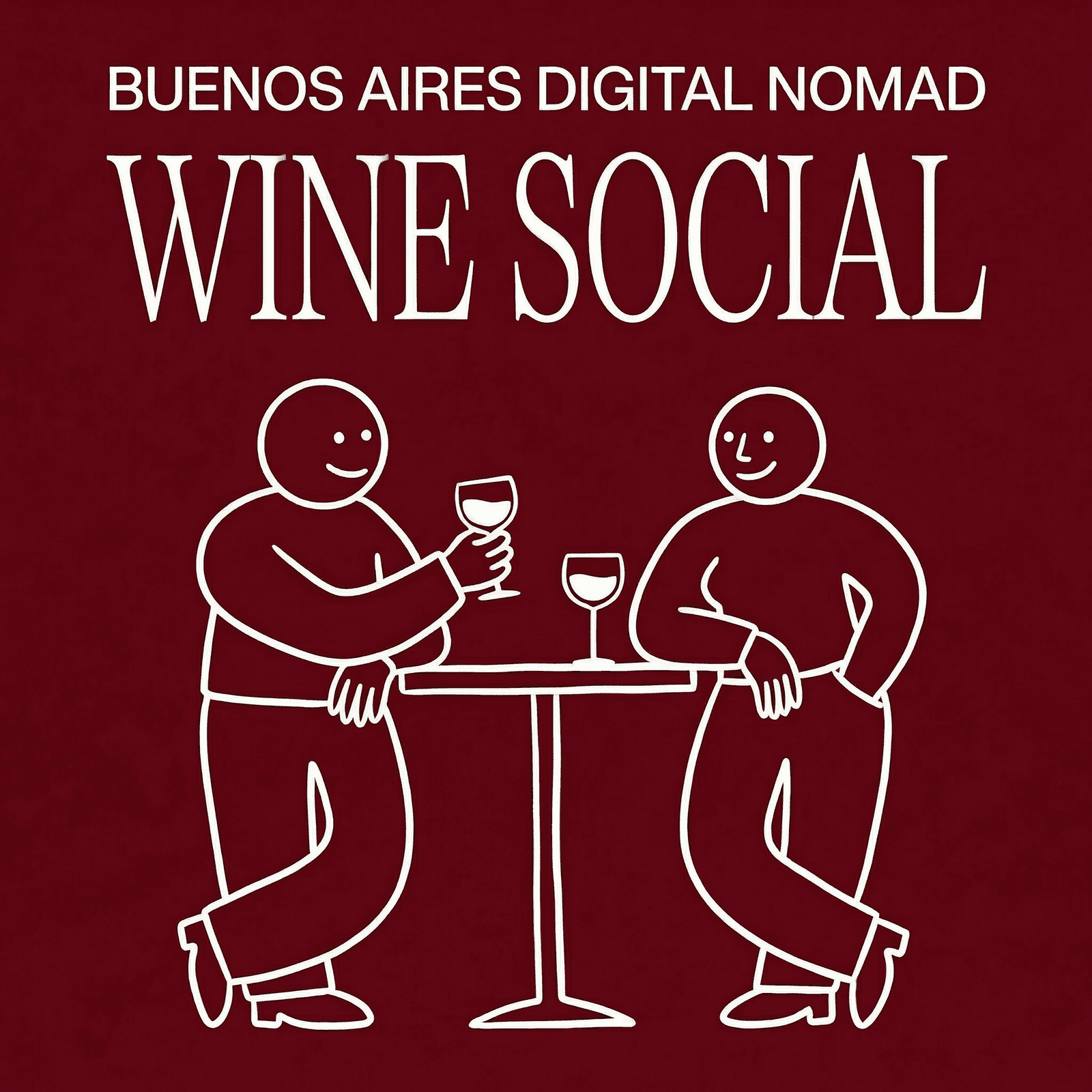 Special Edition - BA Digital Nomads Wine Social 🍷- Limited spots!!