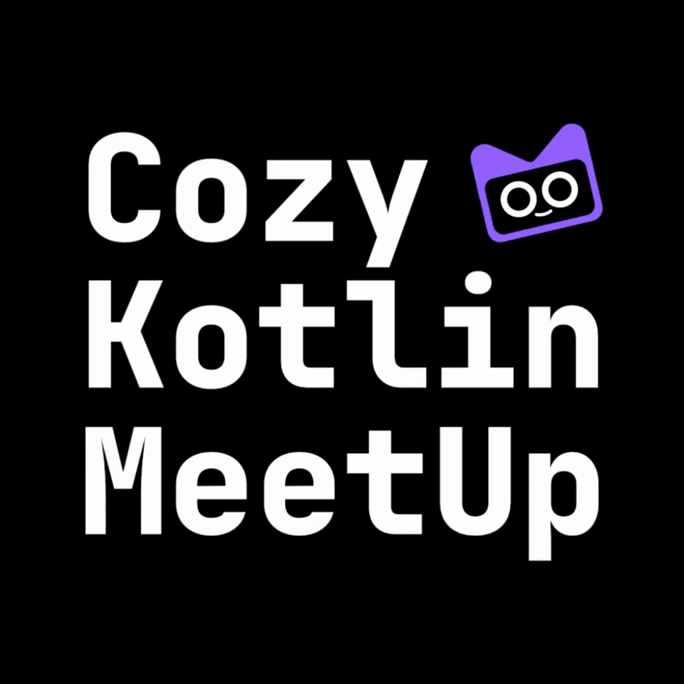 Cozy Kotlin MeetUp #10: Kotlin Turns 15