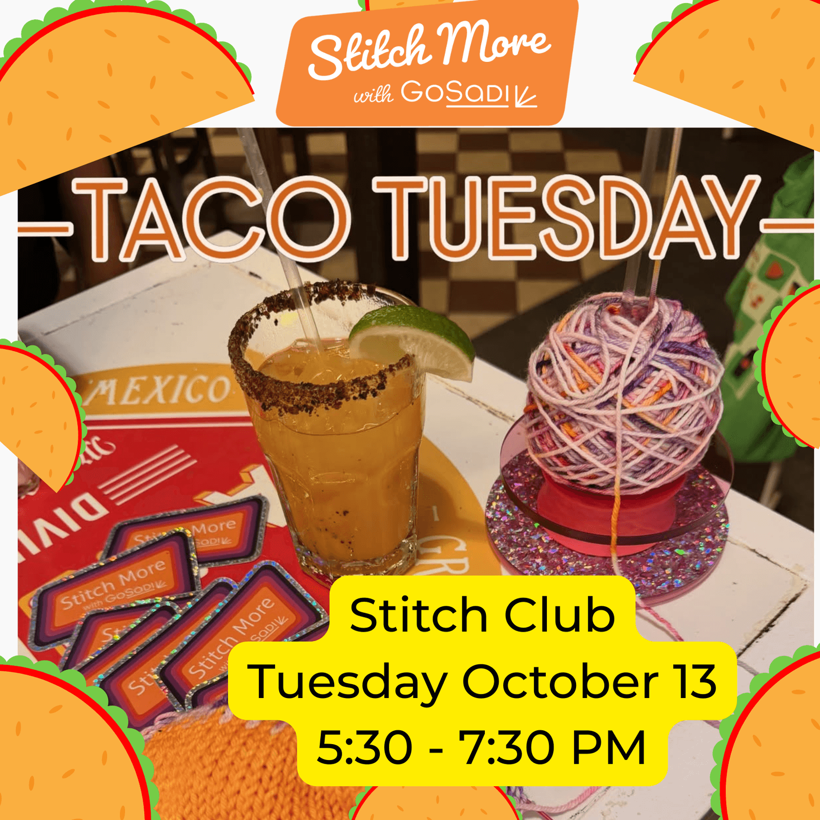 Stitch More Stitch Club Taco Tuesday - Flatiron District, NYC