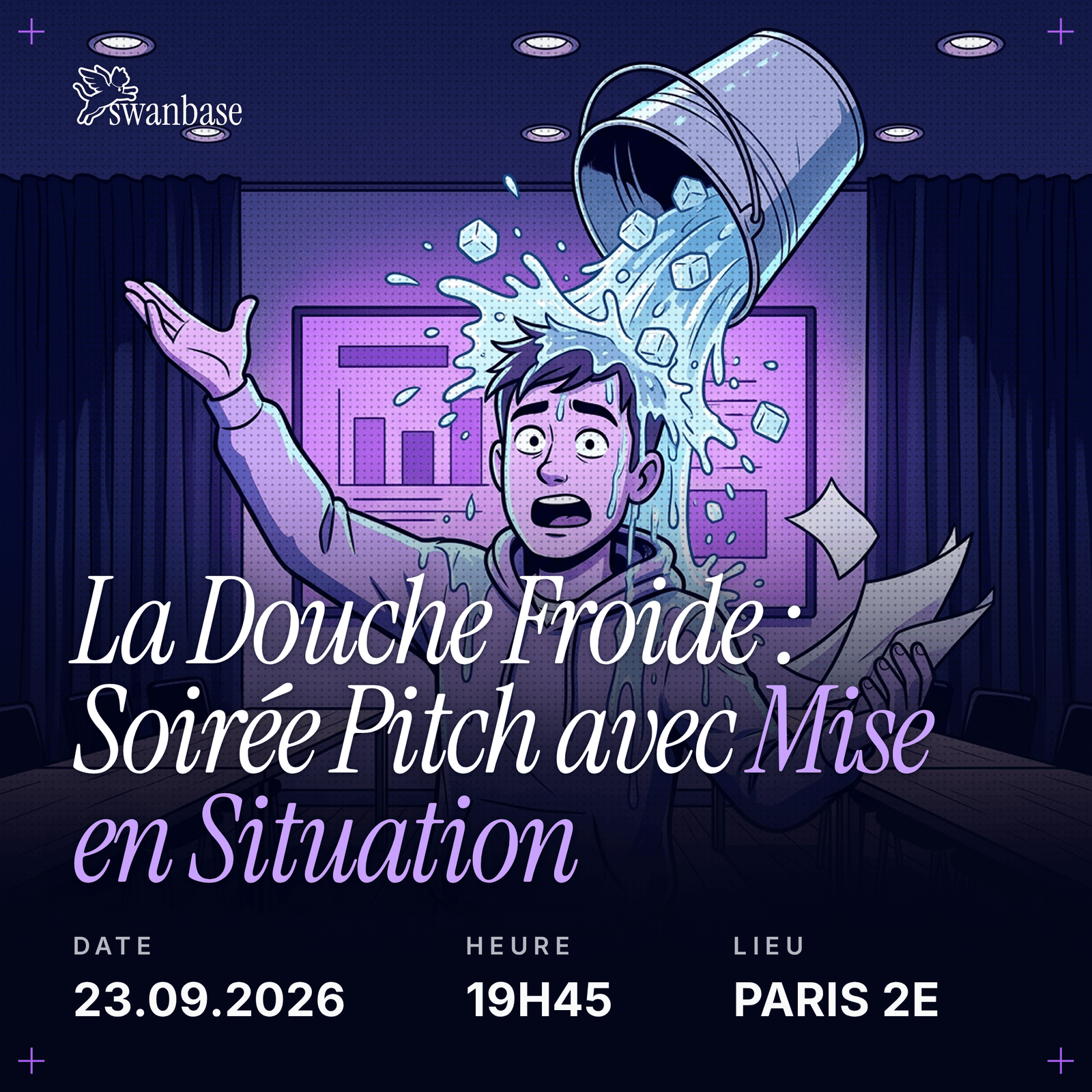 La Douche Froide : Soirée Pitch avec Mise en Situation