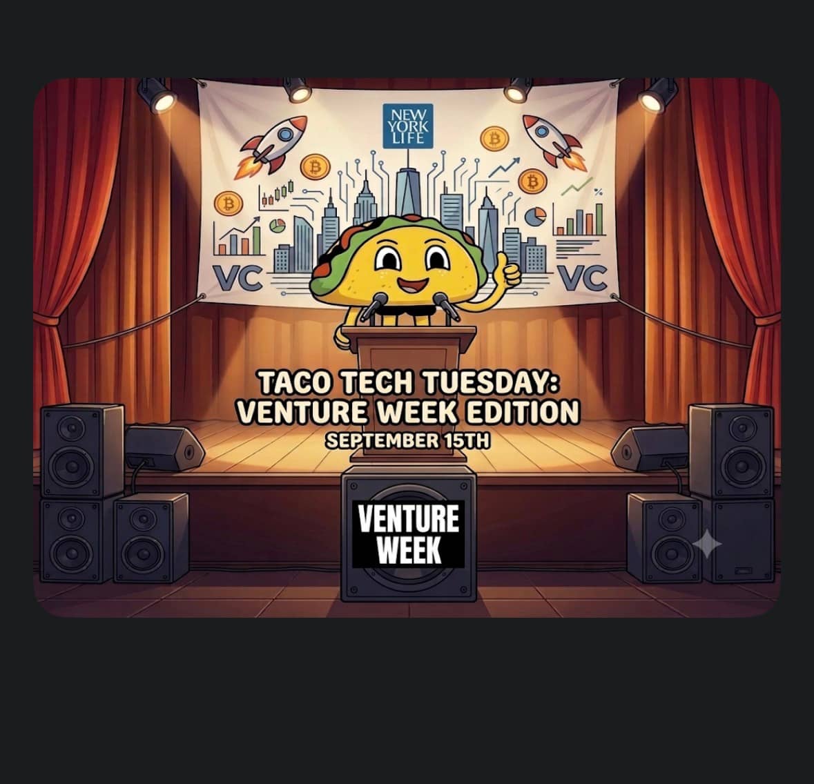 Taco Tech Tuesday Venture Week Edition 💼🌮
