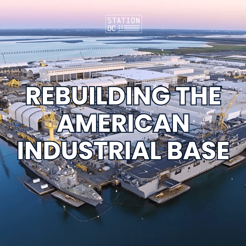 Rebuilding the American Industrial Base