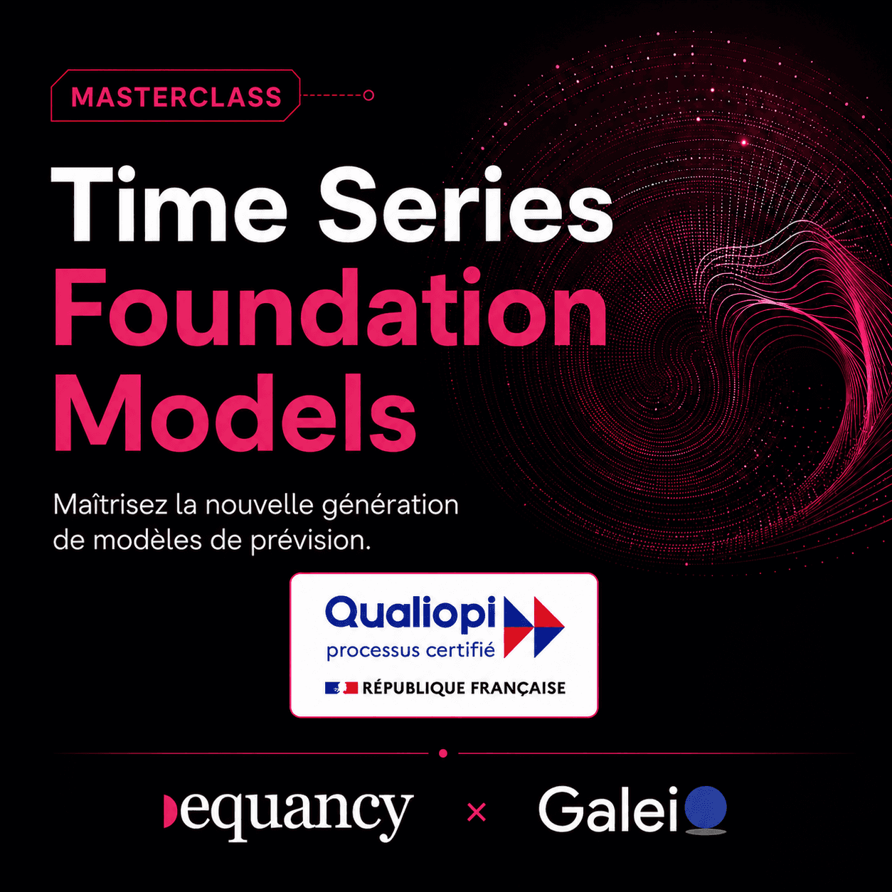 Masterclass Time Series Foundation Models - Session du 6 octobre