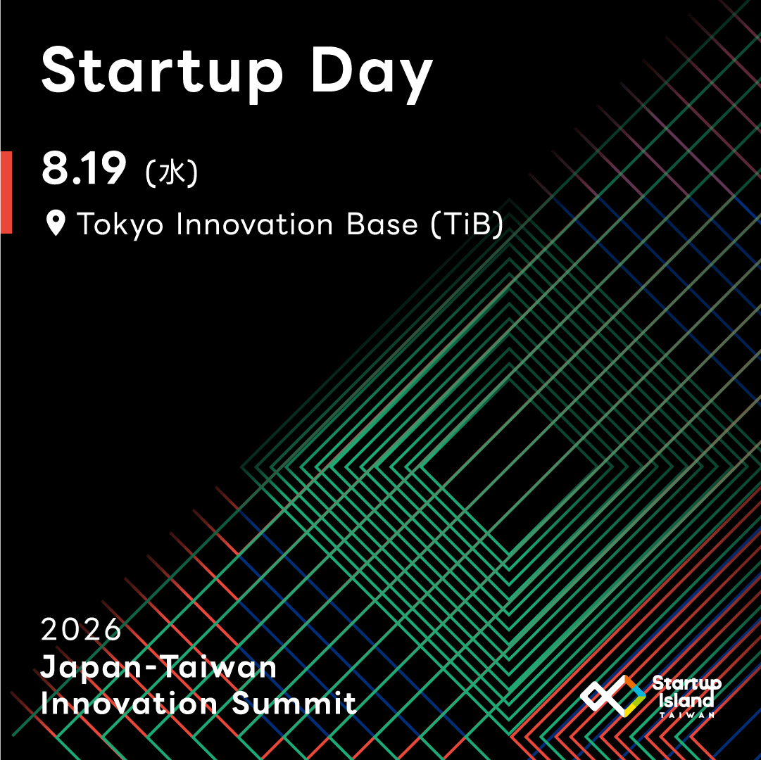 2026 Japan-Taiwan Innovation Summit Day 2-Startup Day