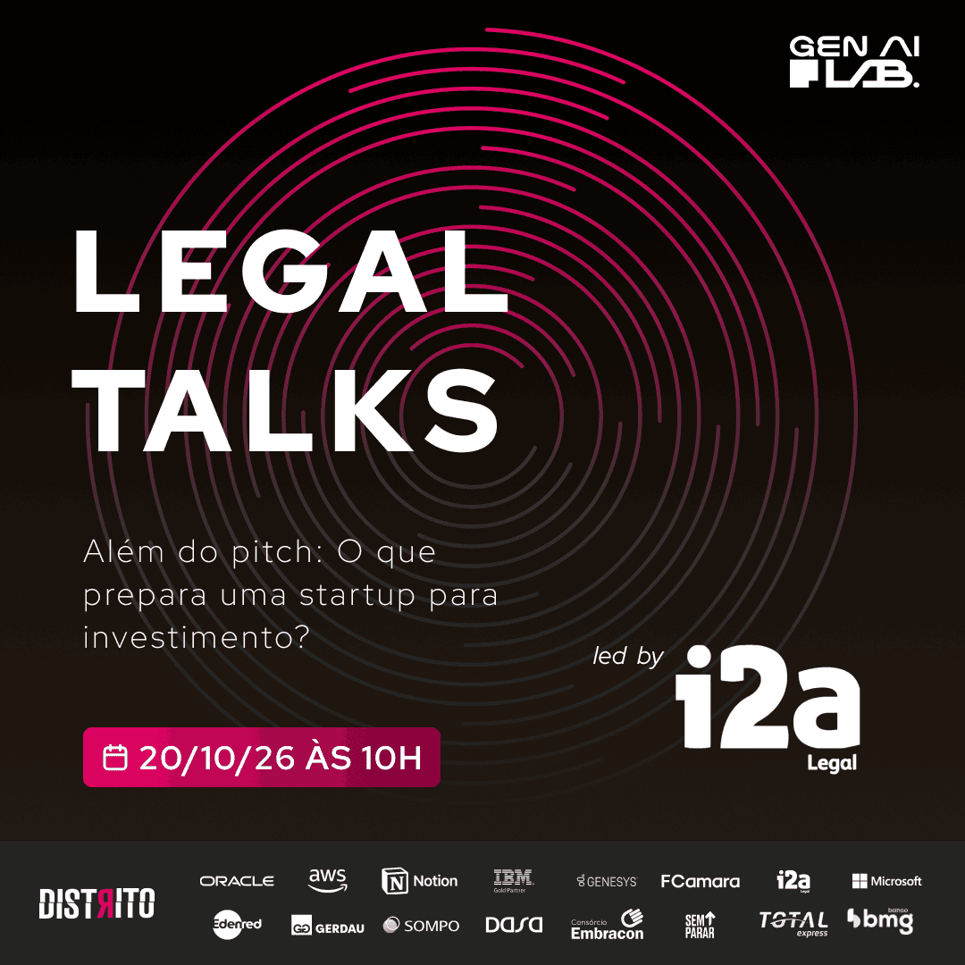 Legal Talks feat. I2a Advogados | Além do Pitch: O que prepara uma Startup para investimento?