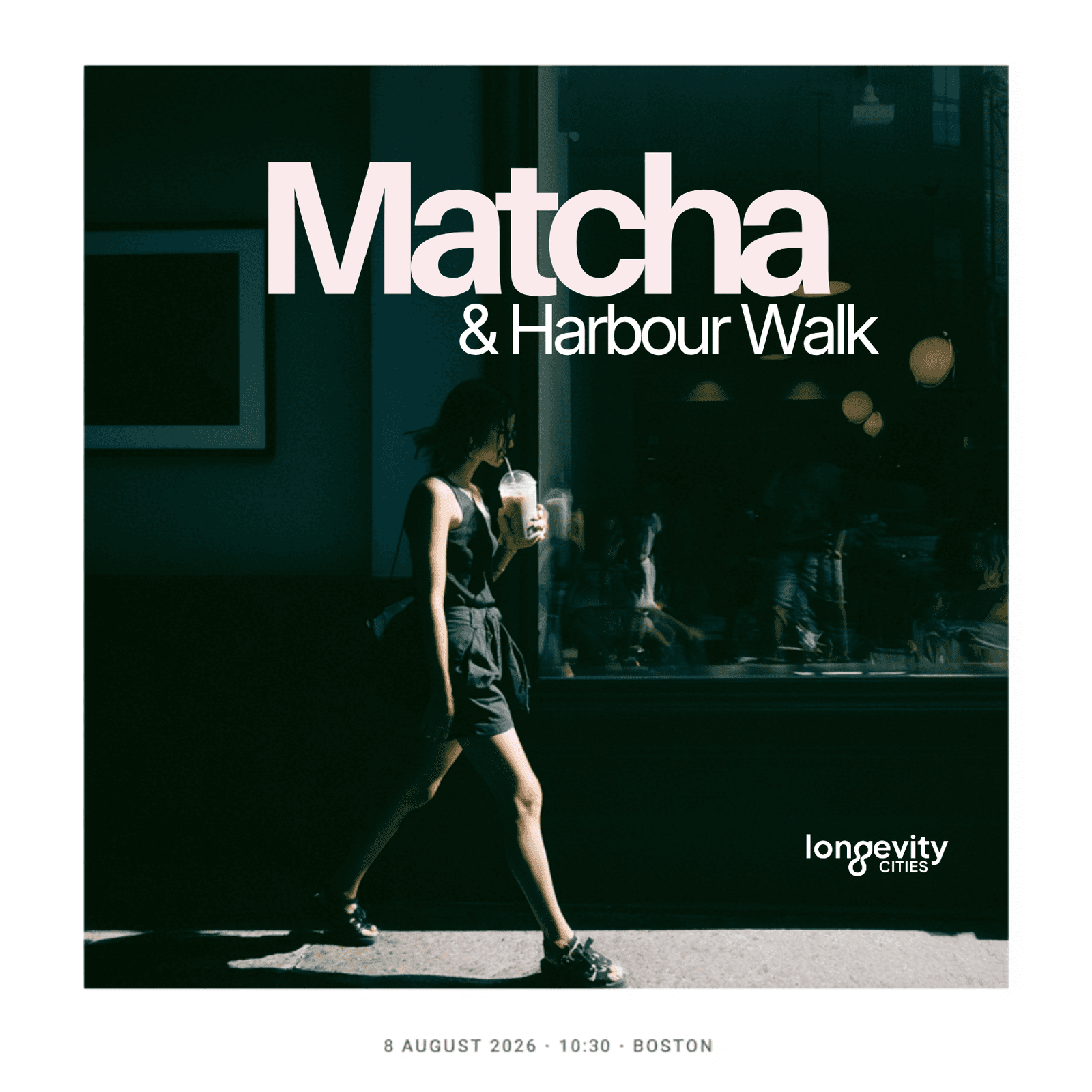 Matcha & Harbour Walk