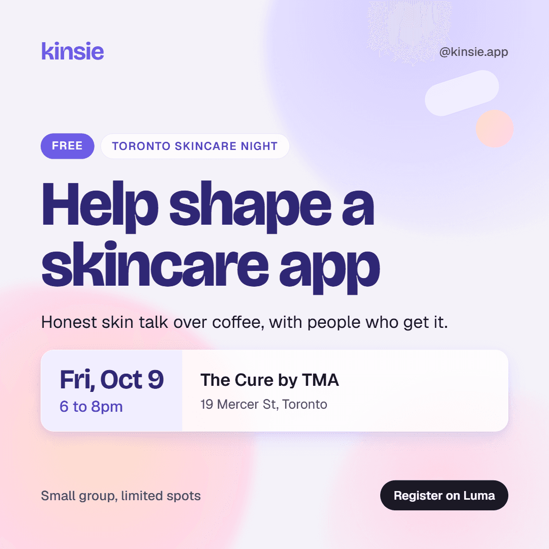 Help shape a skincare app: Toronto skincare night @ The Cure by TMA