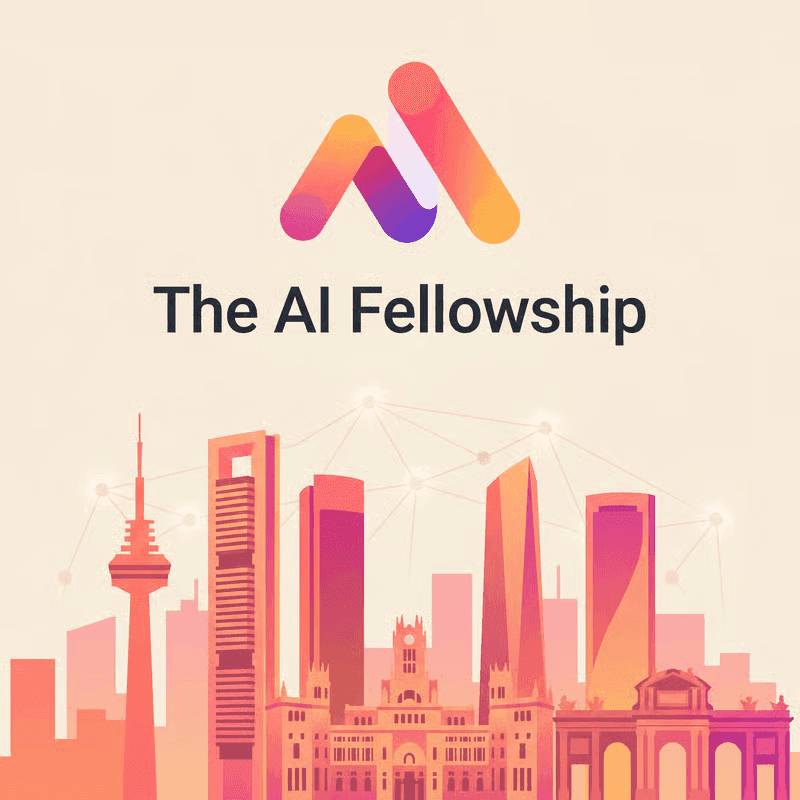 The AI Fellowship Madrid — Segunda edición