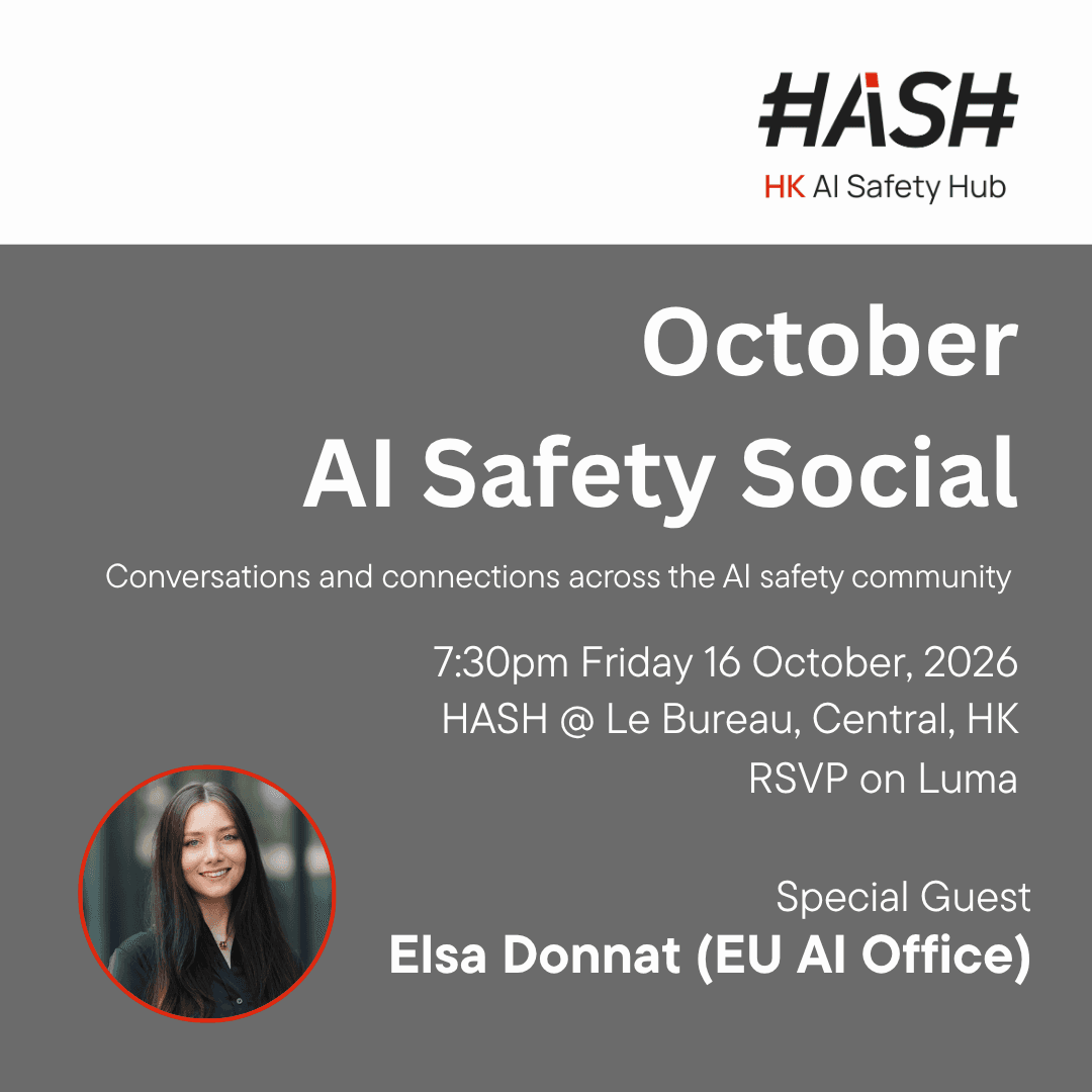 HK AI Safety Hub October Social