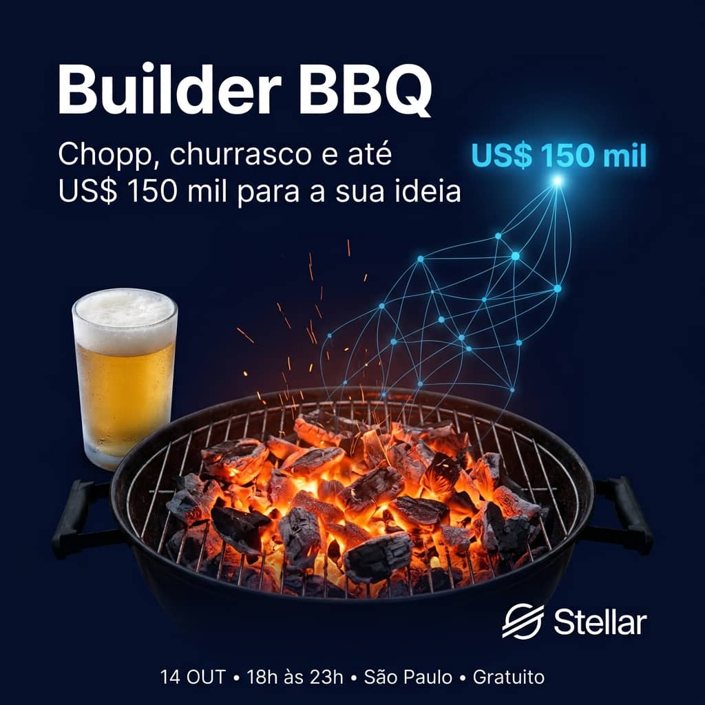 Builder BBQ Stellar: que problema ela resolve e como financiar sua ideia com até US$ 150 mil