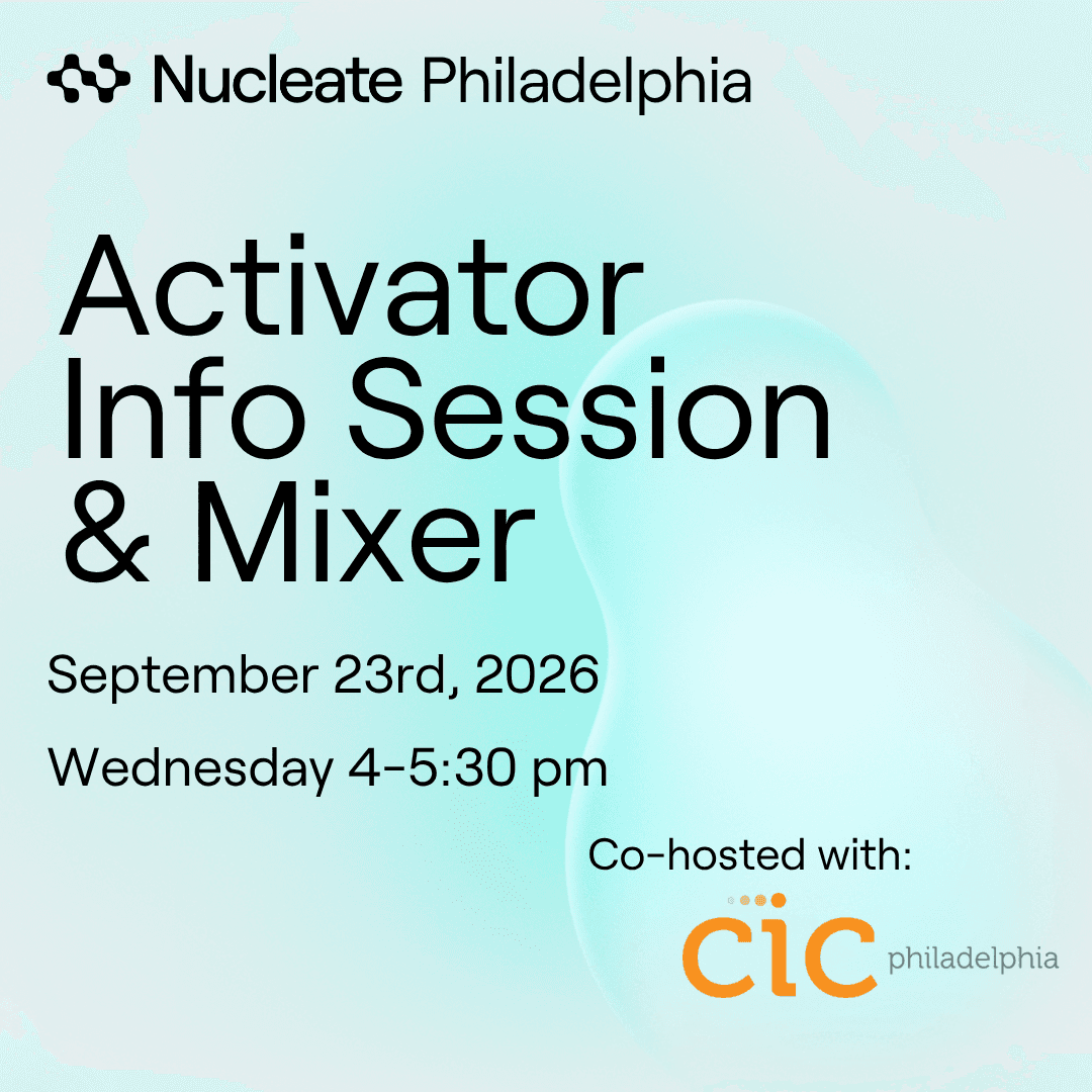 Activator Info Session and Mixer by Nucleate Philadelphia