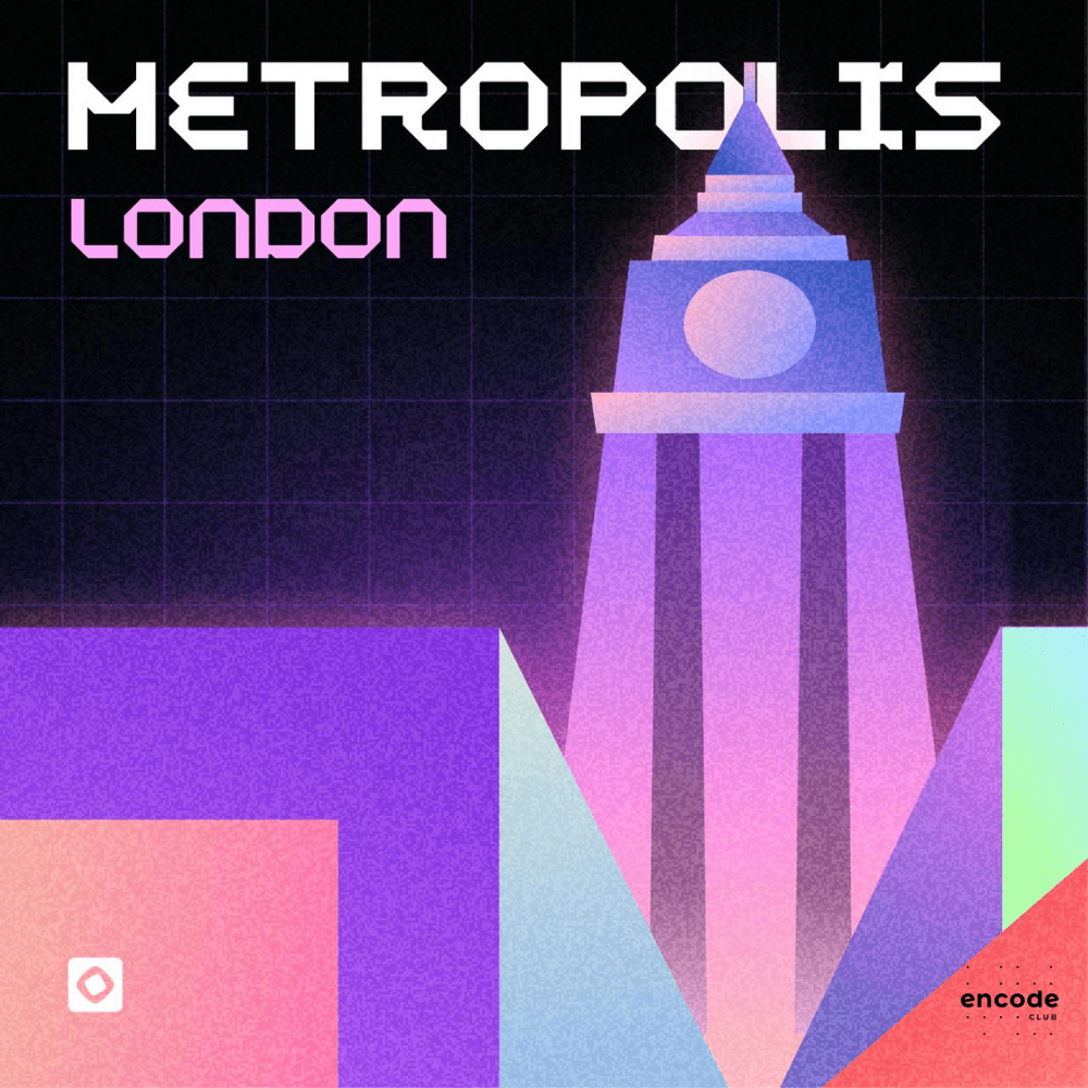 Metropolis Hackathon Builder Day: London | $250,000 in prizes
