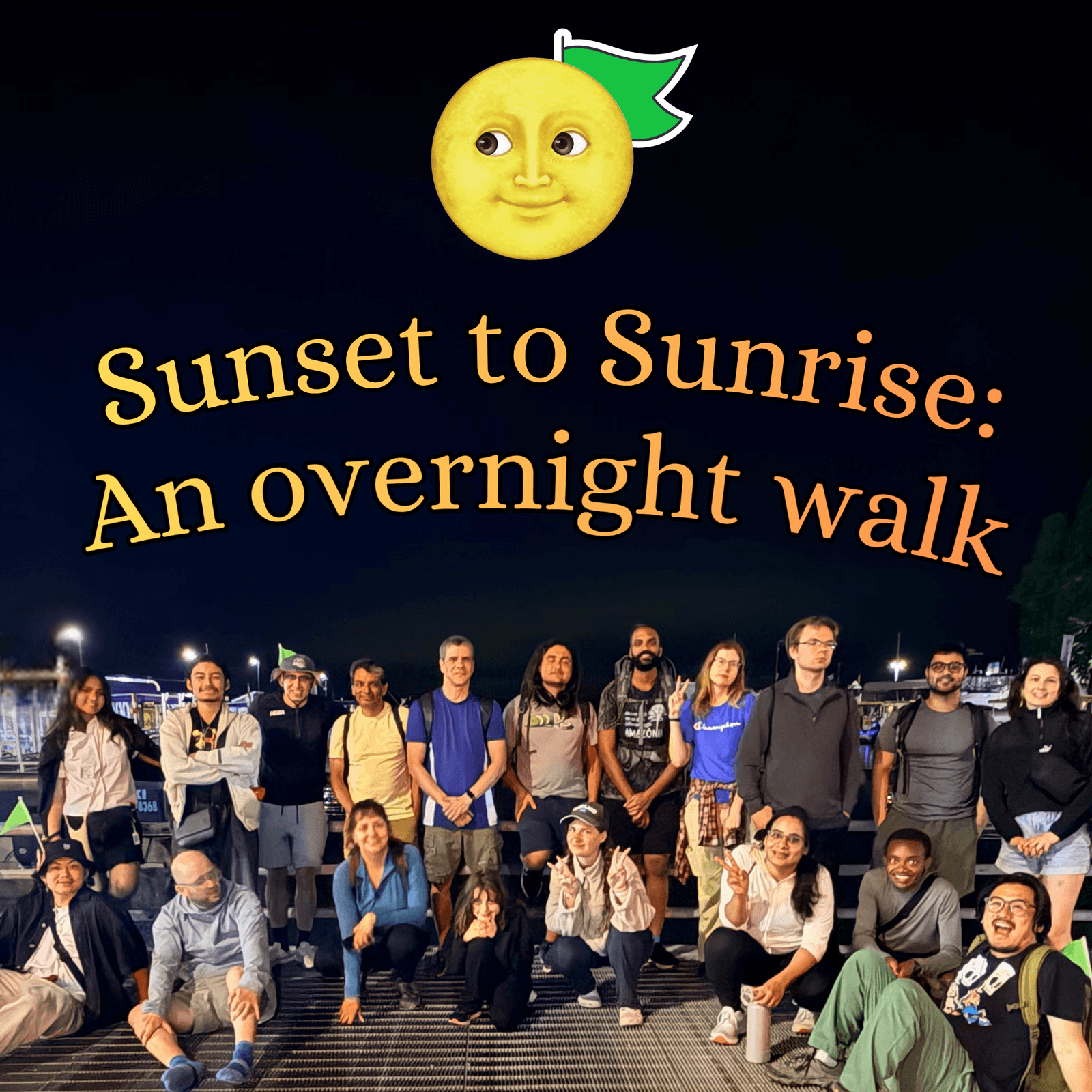 Sunset to Sunrise: An Overnight Walk