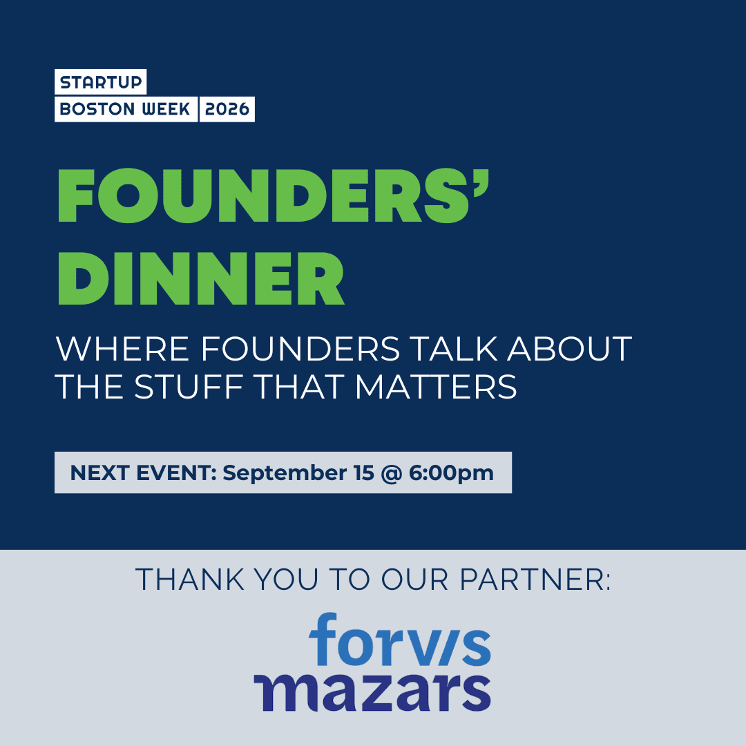 Founders' Dinner @ Startup Boston Week