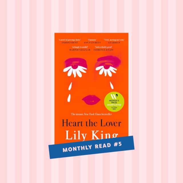 Heart the Lover by Lily King