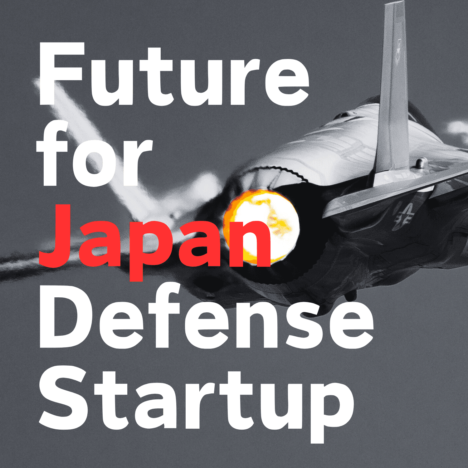 Future for Japan Defense Startup-Meet - Reborn
