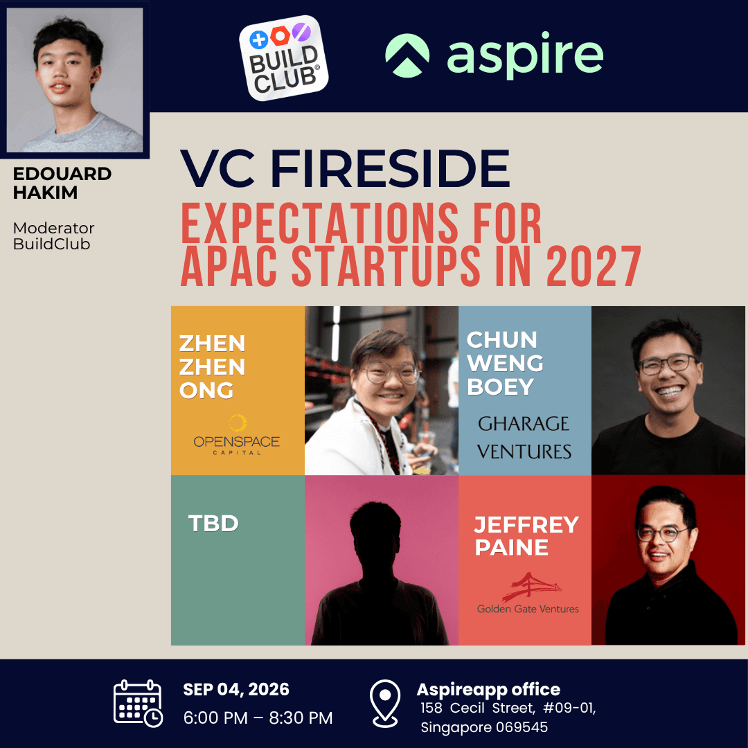 BuildClub - VCs Fireside: What VCs Will Expect from APAC Startups in 2027