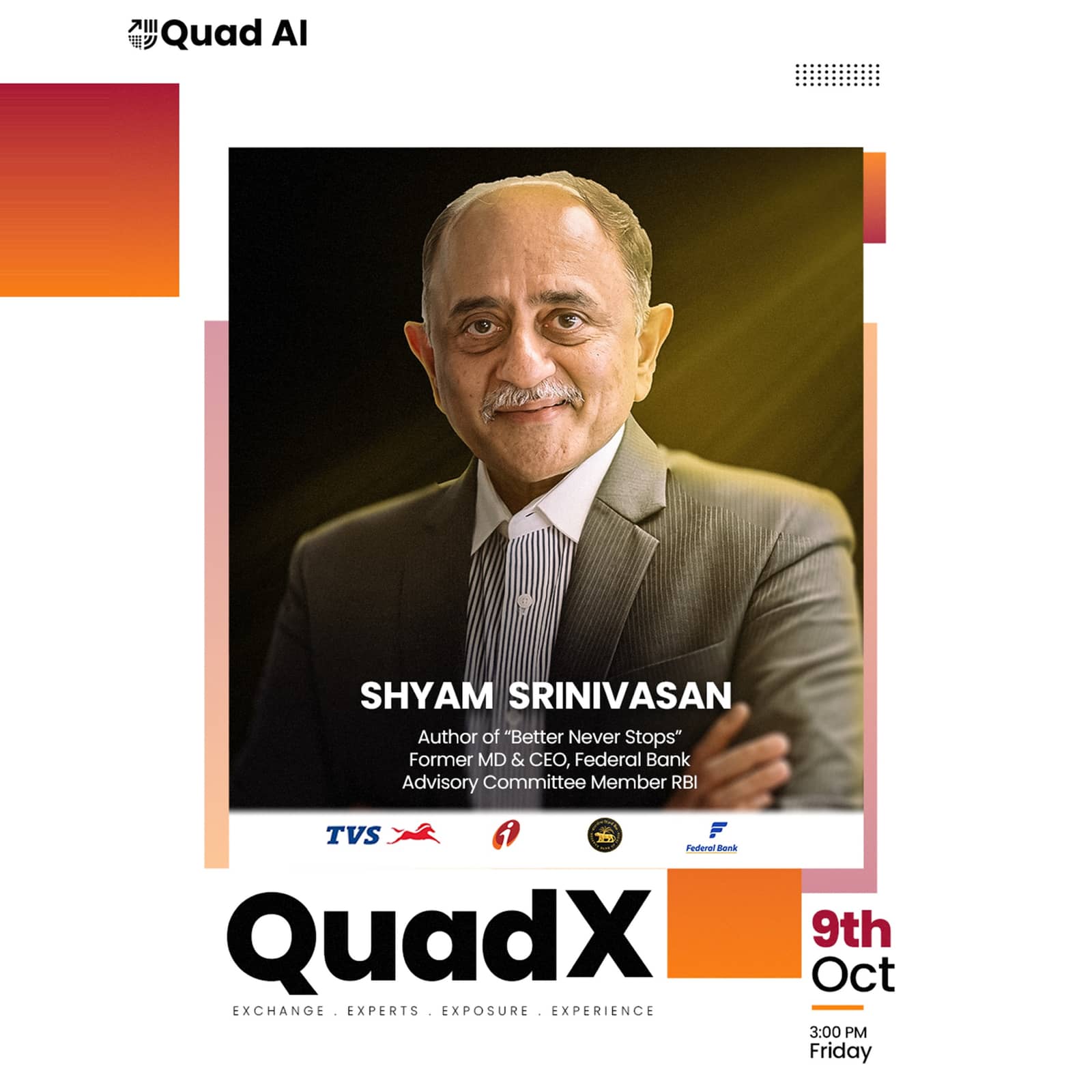 QuadX Keynote: Shyam Srinivasan, Former MD & CEO, Federal Bank