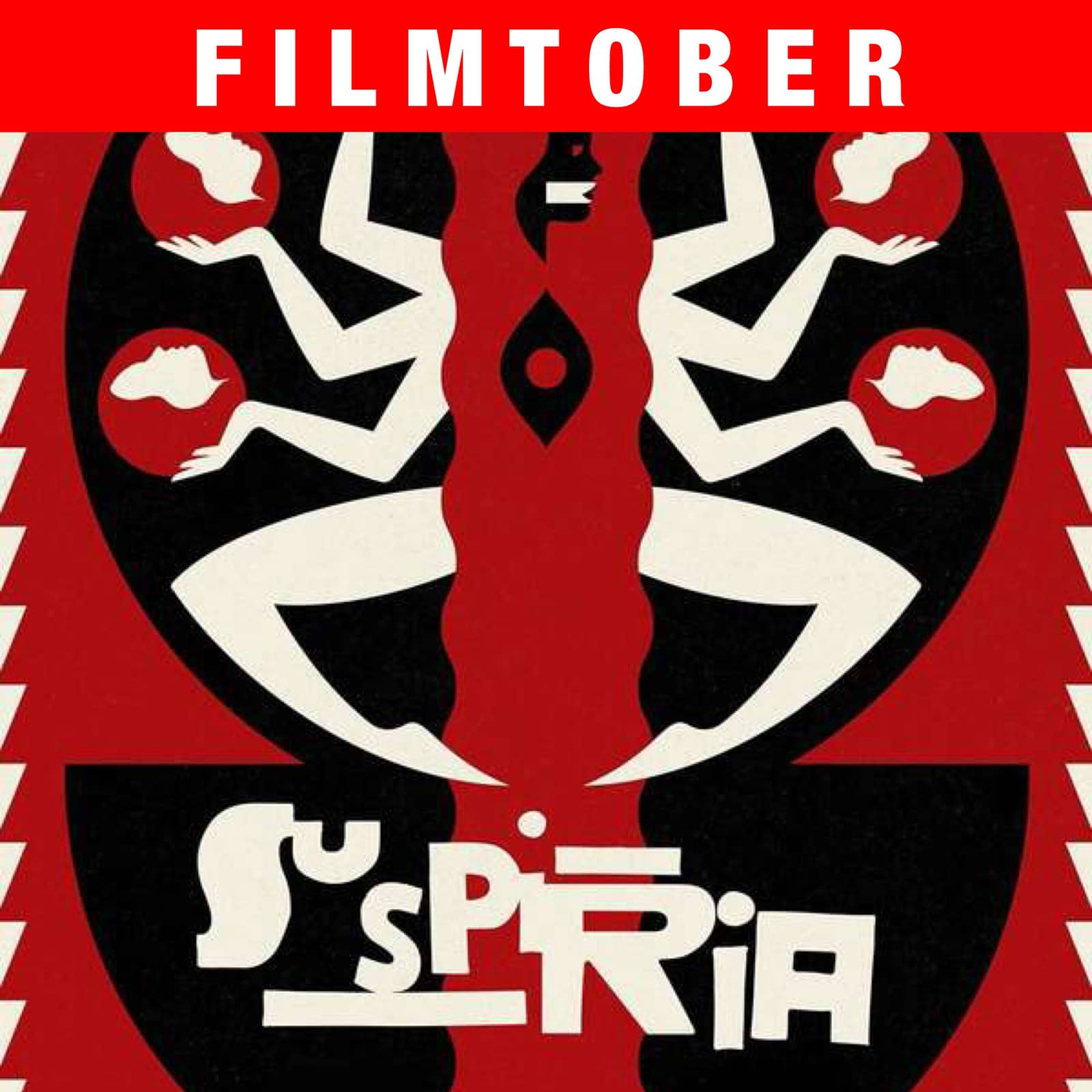 FILMTOBER: Suspiria