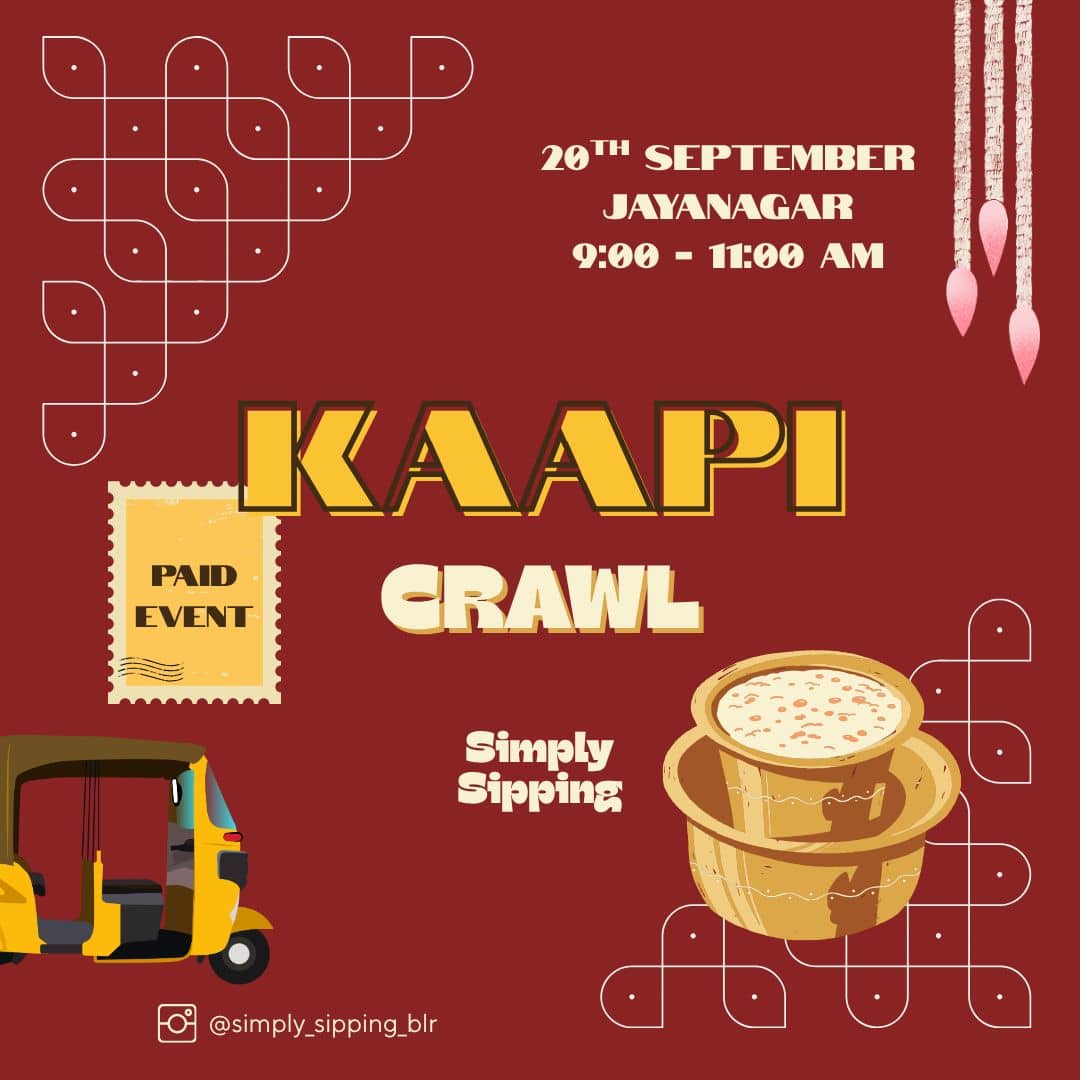 Kaapi Crawl | Jayanagar