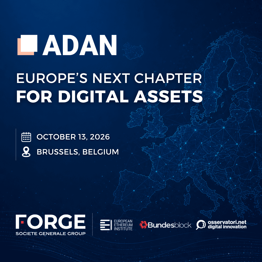 Adan - Europe’s Next Chapter For Digital Assets