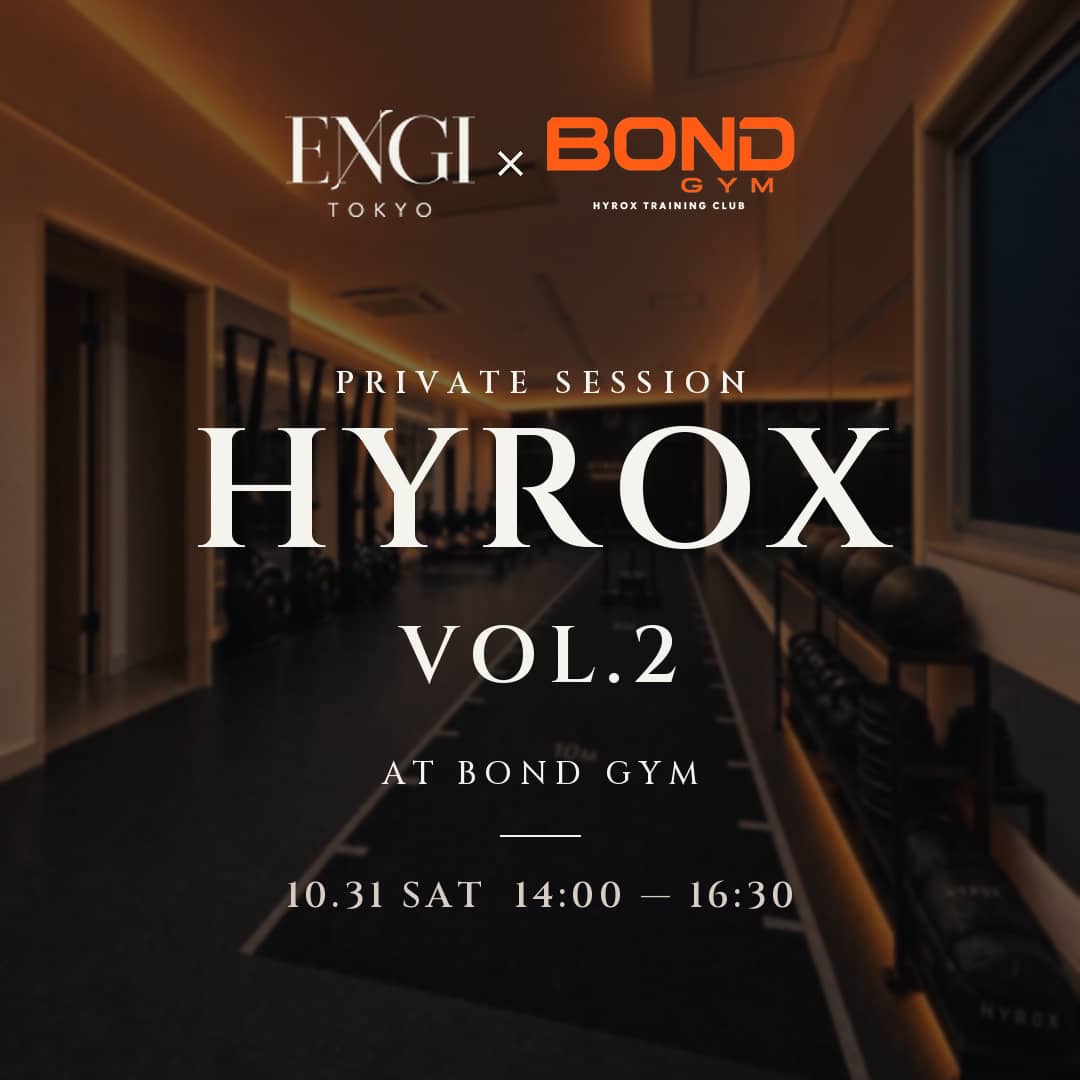 ENGI × BOND GYM｜HYROX SESSION vol.2