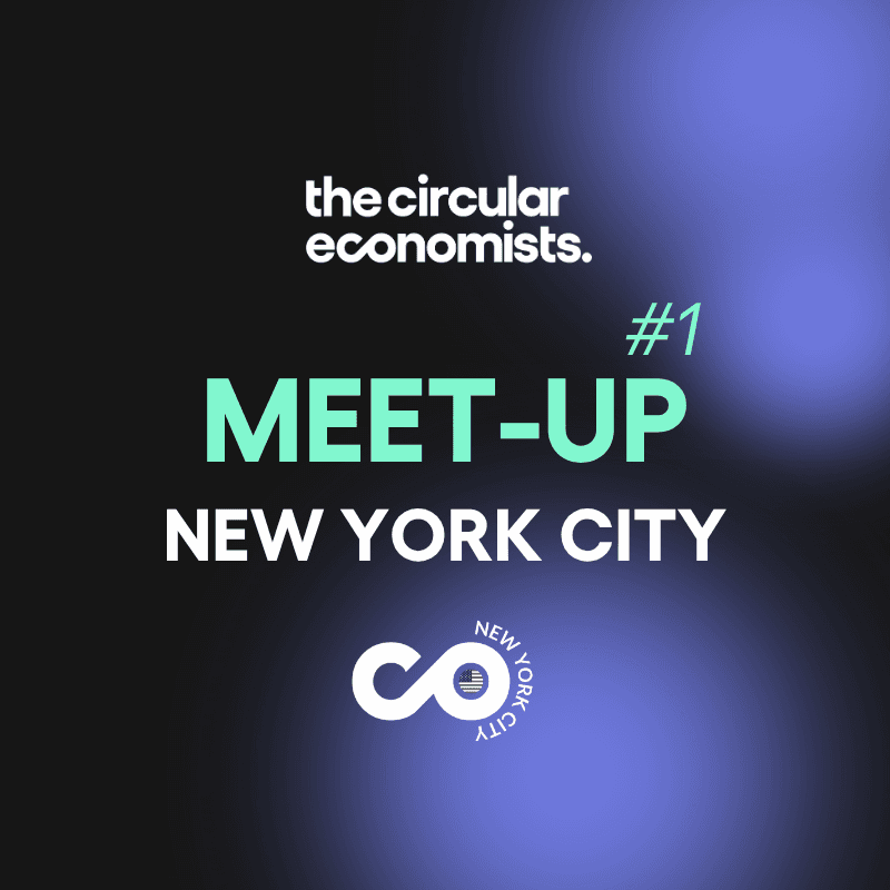The Circular Economists Meet-up: New York City 🇺🇸