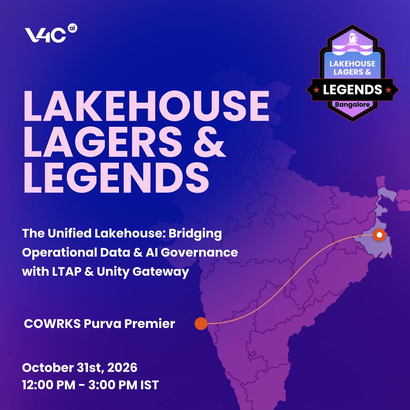 Lakehouse, Lagers & Legends [Bangalore]: Bridging Operational Data and AI Governance with LTAP & Unity Gateway