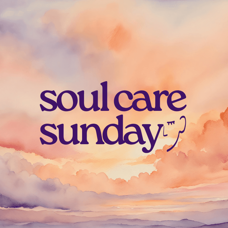 Soul Care Sunday