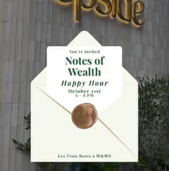 Notes of Wealth Happy Hour