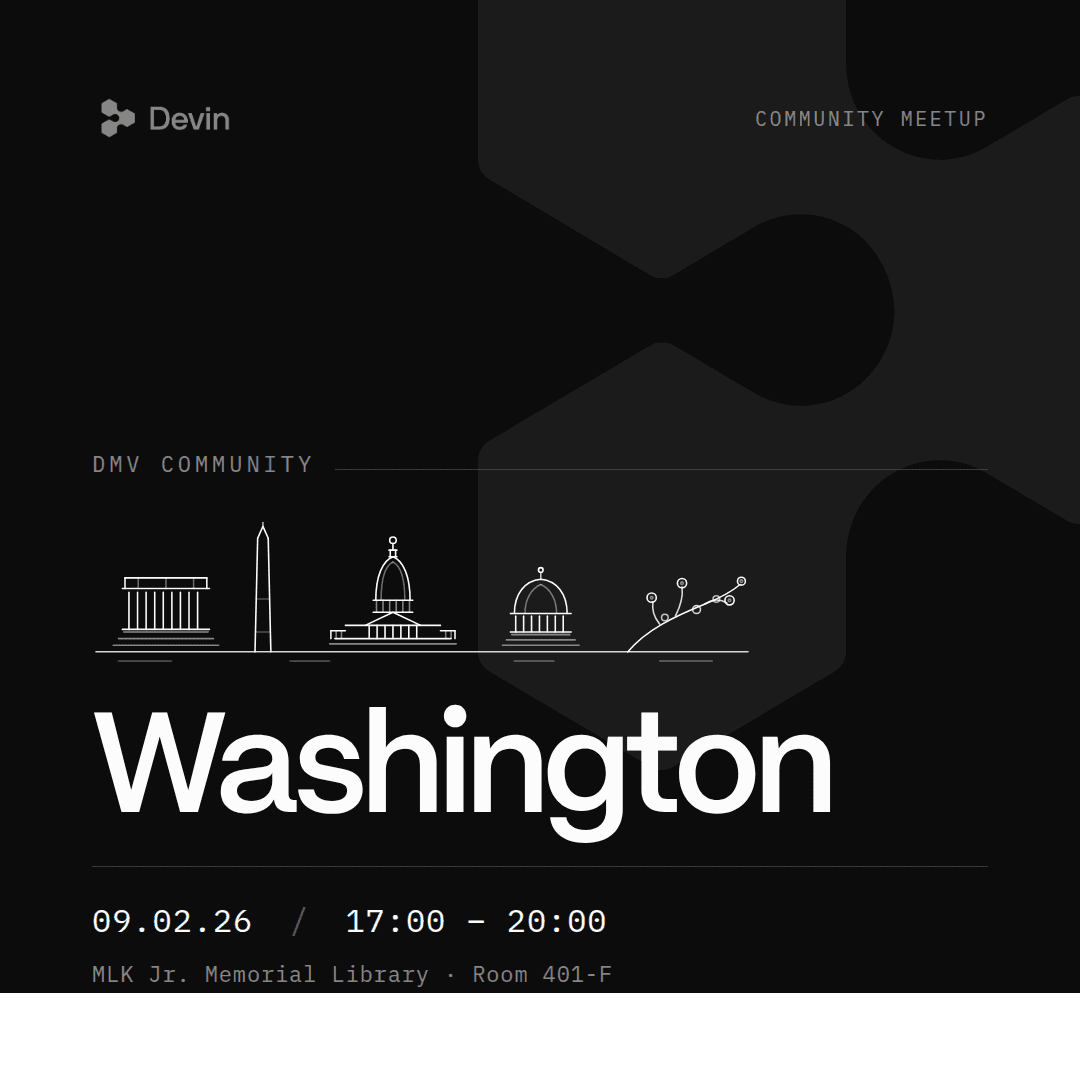 Devin.ai DC/DMV Builder MeetUp — In-Person Kickoff